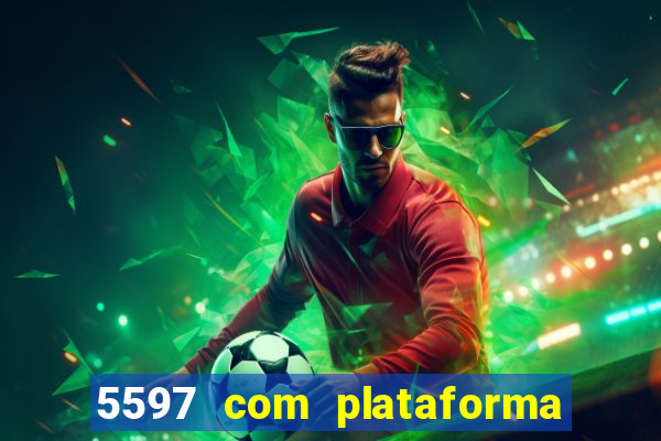 5597 com plataforma de jogos